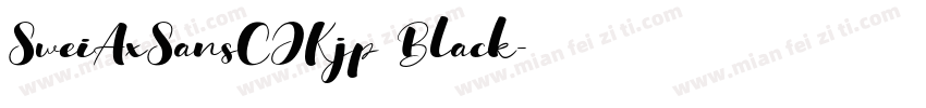 SweiAxSansCJKjp Black字体转换